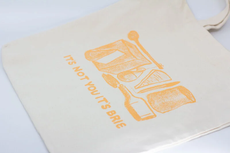 It's Not You, It's Brie Tote Bag