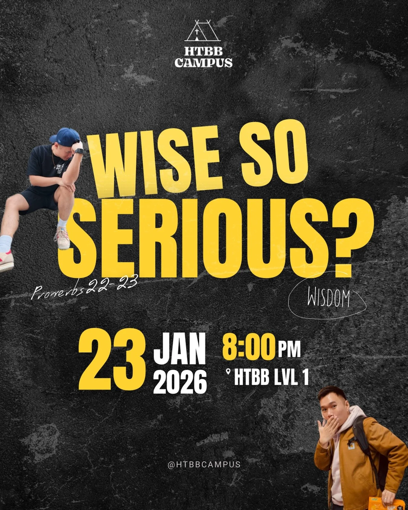 WISE SO SERIOUS?! 

It&rsquo;s our first Campus Night of the year and we&rsquo;re kicking off with some wisdom shared by our campus pastor Feng!! 😎💥 Join us tonight as we dive into Proverbs 22&ndash;23 and uncover wisdom to navigate the new year 📖