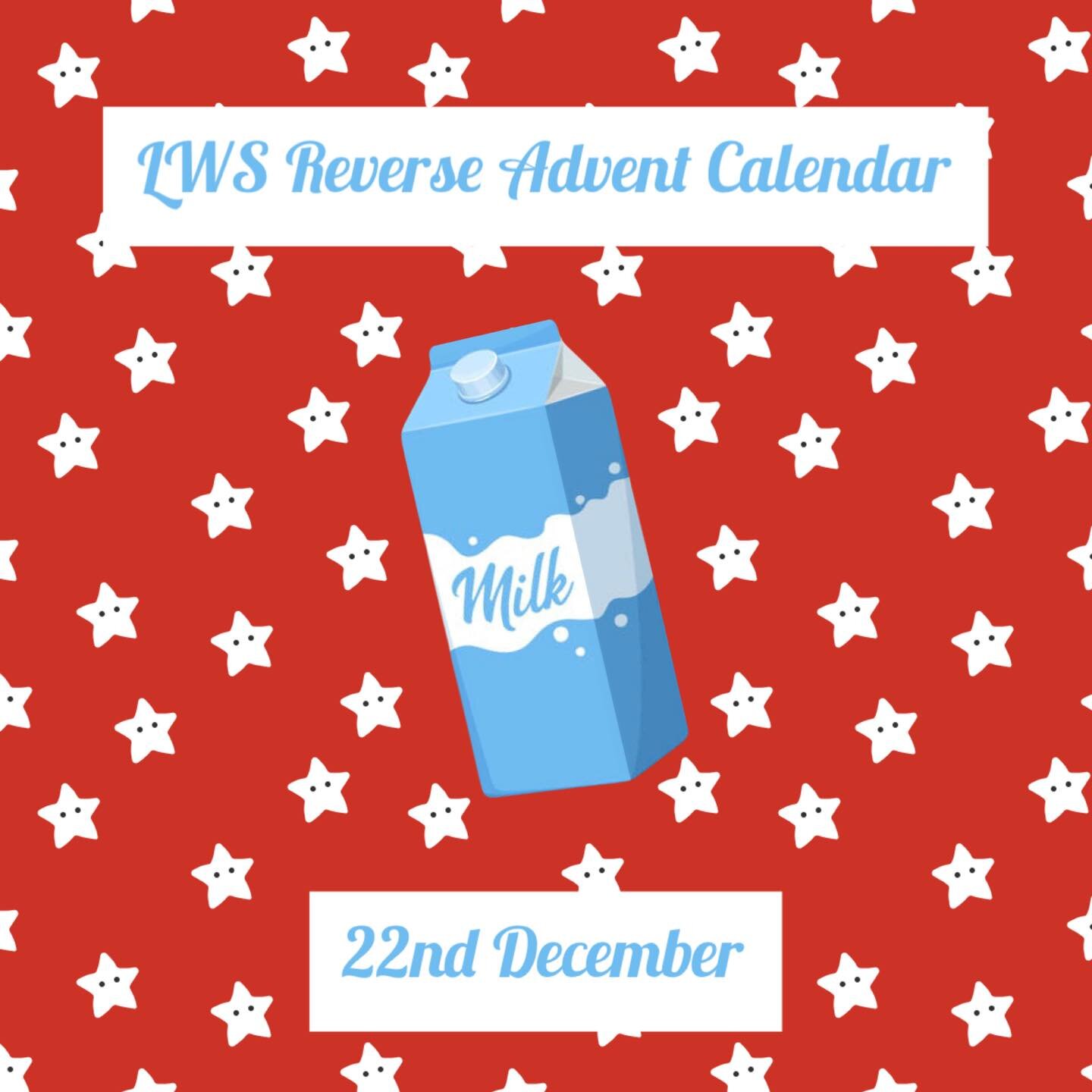 Day 22 of the LWS Reverse Advent Calendar is&hellip;

✨Another UHT Milk✨

This is the item we get asked for all the time by almost everyone, so we had to put it on the list twice! 🥛 

-

For every day of the Reverse Advent Calendar Appeal, from 1st-