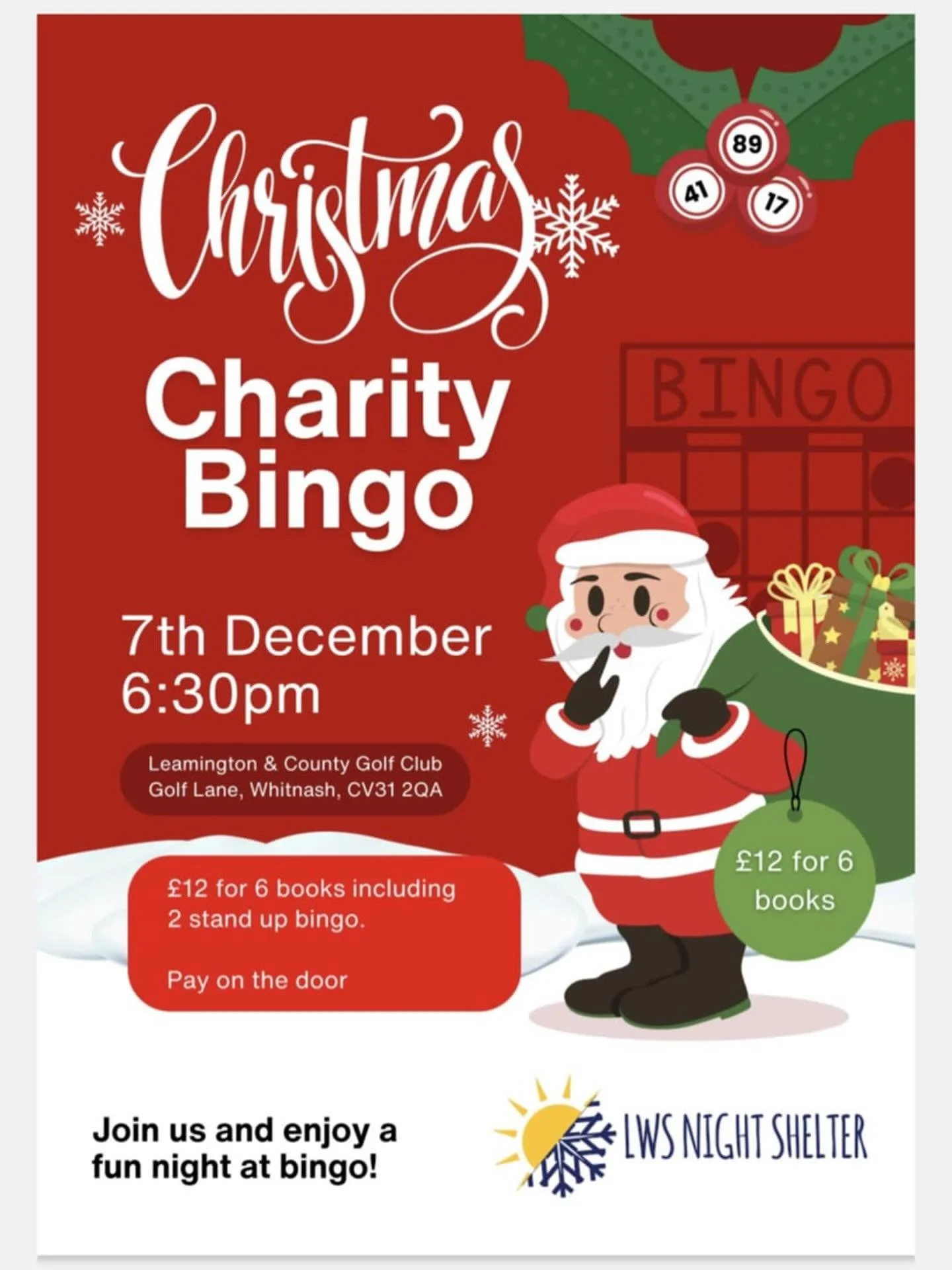 Fancy a festive game of Bingo? Then put this in your diary for 7th December! 🎅 

&pound;12 for 6 books AND you&rsquo;ll raise money for us at LWS Night Shelter 💛 Tickets to be bought on the door. 

@leamingtongolf have shown us so much support this