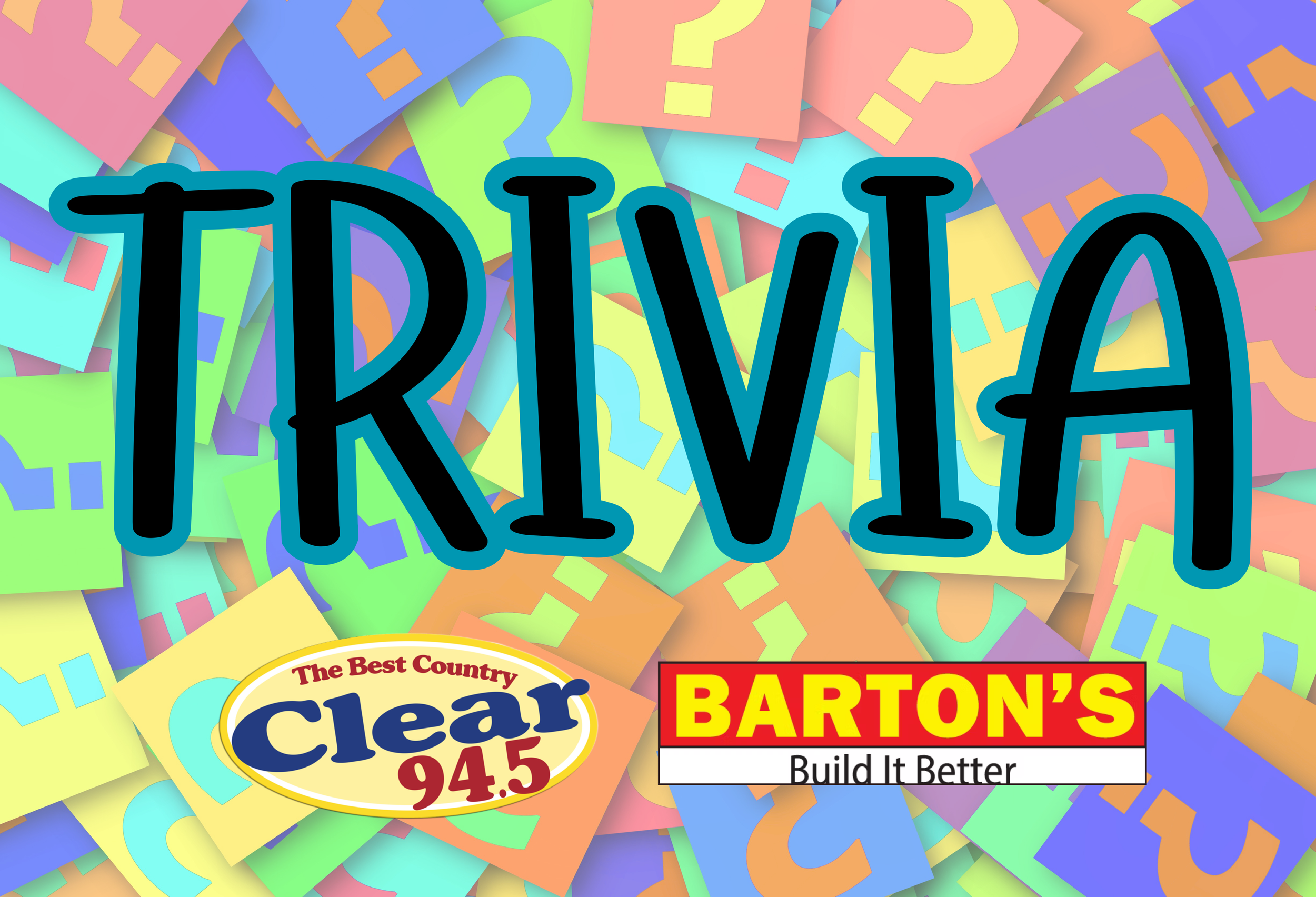  Trivia with Karley at 7:10am 
