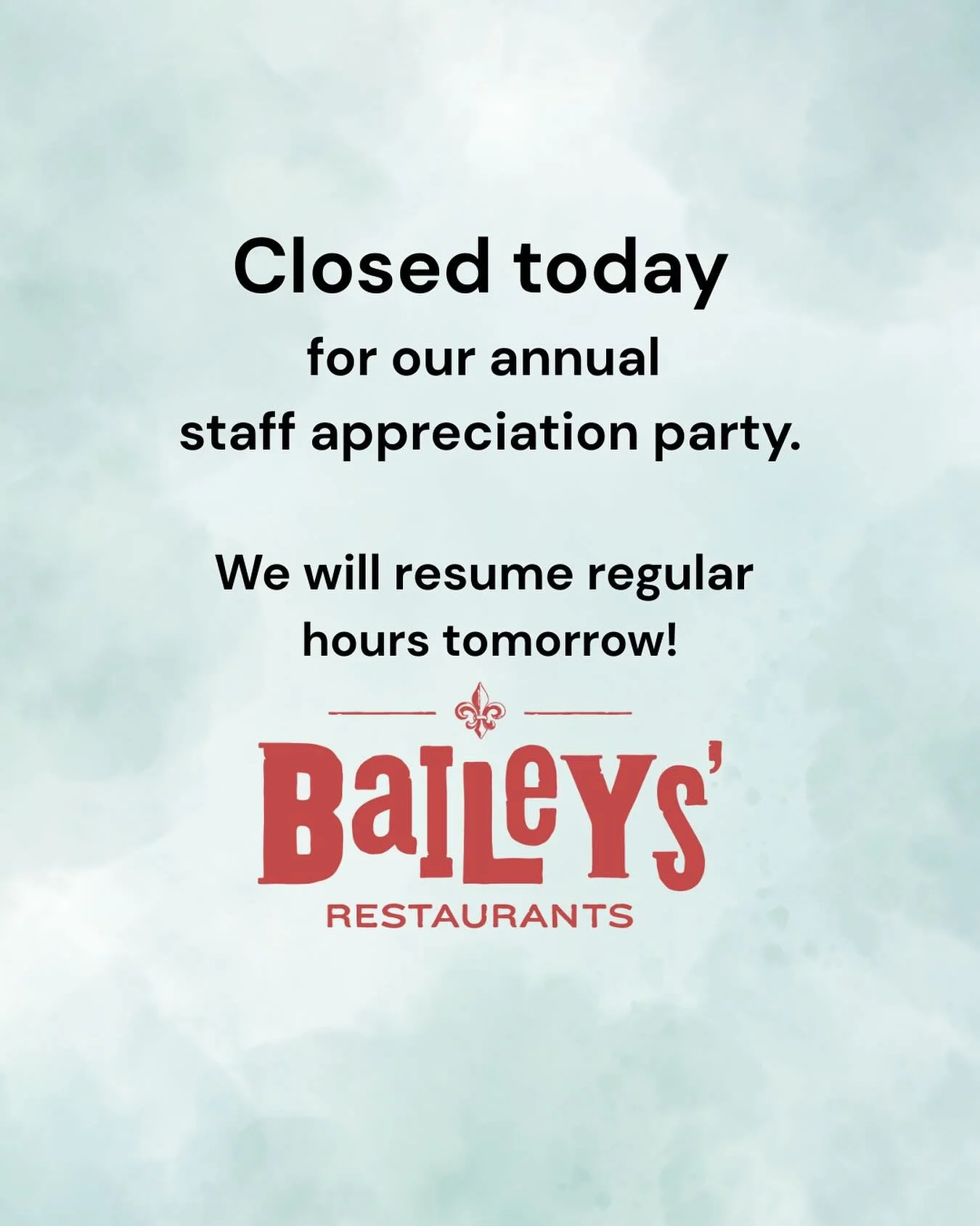 We&rsquo;re celebrating our staff this evening but are excited to be back tomorrow, Thursday, for regular business hours!