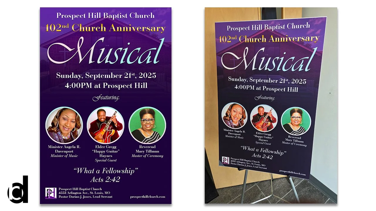   Prospect Hill Musical Sign | 2025   Sign for a church anniversary musical. [Adobe Photoshop - Printed at Office Depot] 