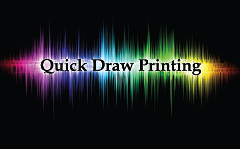 Quick Draw Printing