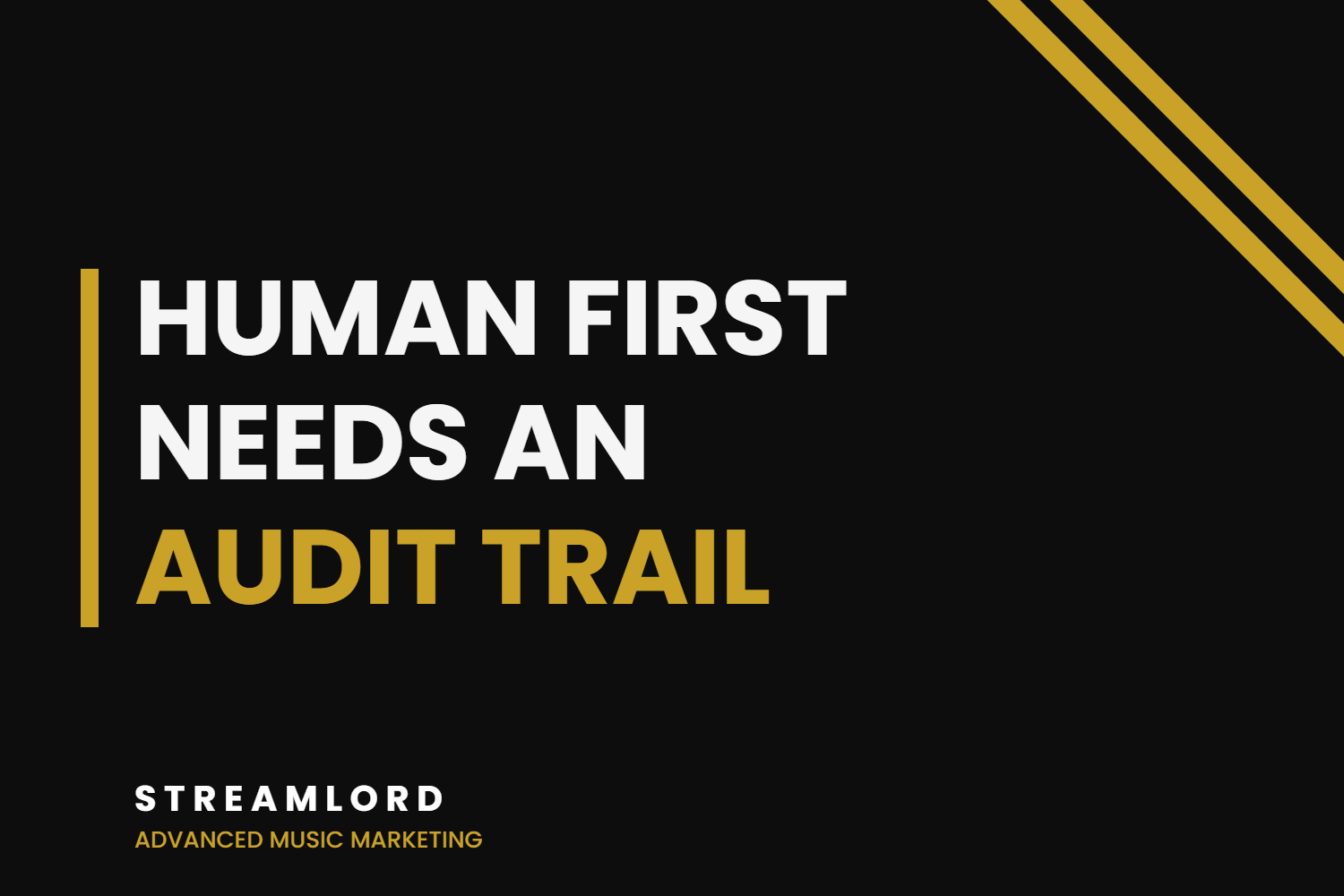 Human First Needs an Audit Trail, Not a Checkbox