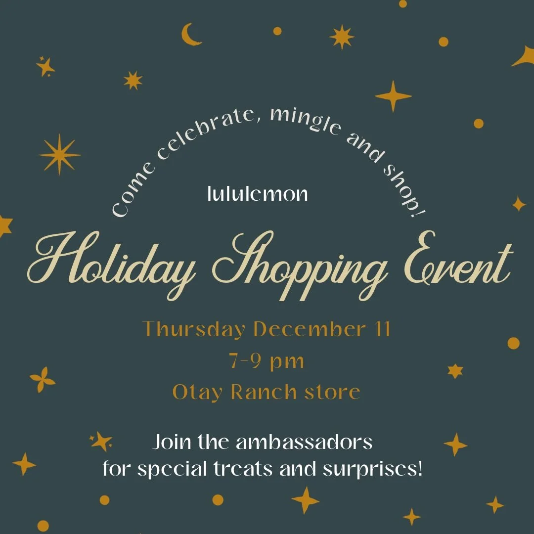 It&rsquo;s tiiiiimmmeeeee!!! 

Time to celebrate, mingle and shop!!!

This is for the Namaste Family!!!

Join Ana @healthysavorylife and the Namaste Fitness team on Thursday December 11 for a private event at @lululemon Otay Ranch from 7-9 pm and be 