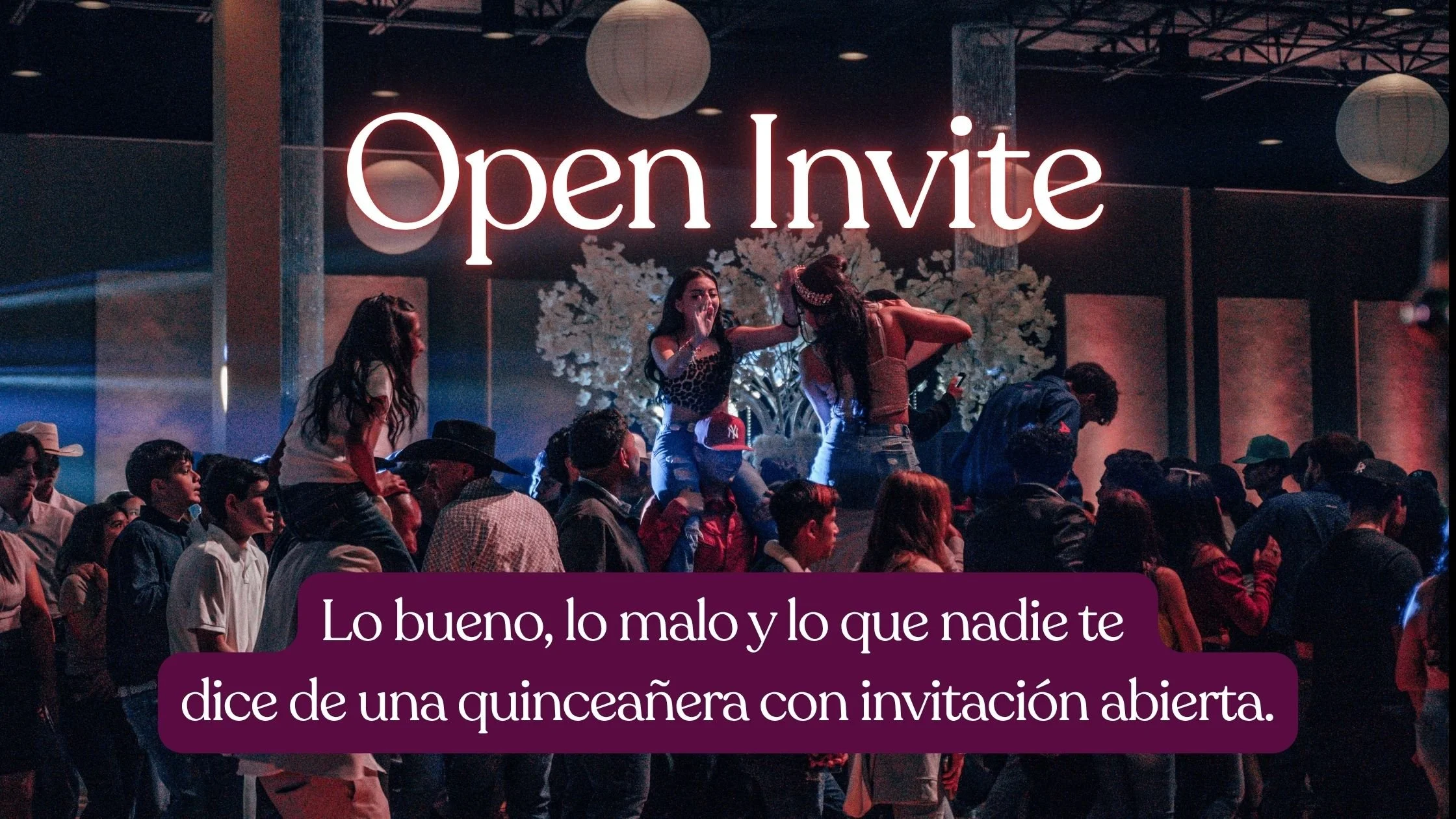 Open Invite Quinceañera: What to Know