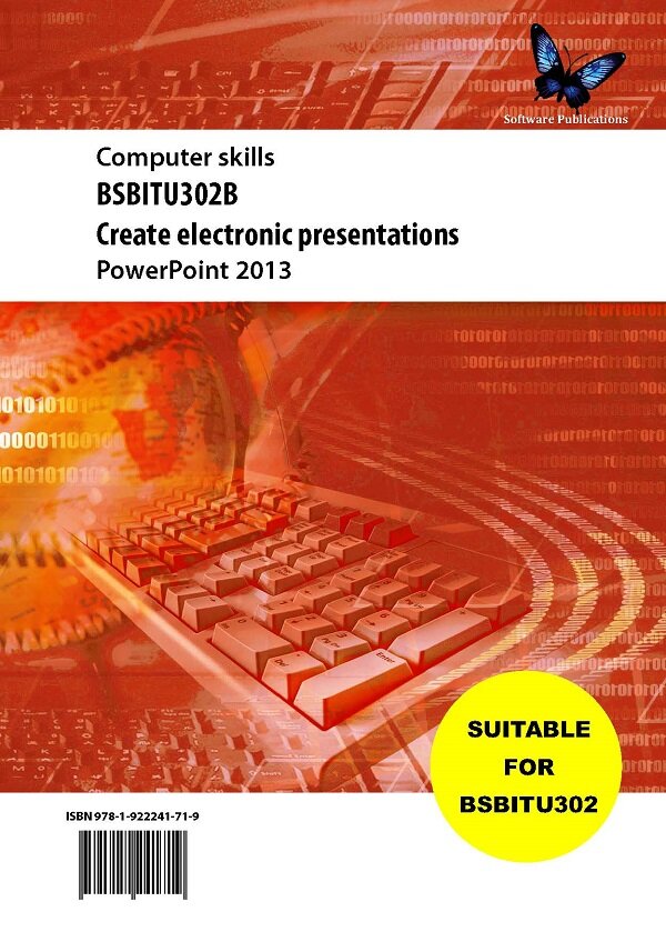 978-1-922241-71-9 CSS BSBITU302B BSBITU302 2013 cover June2015.jpg