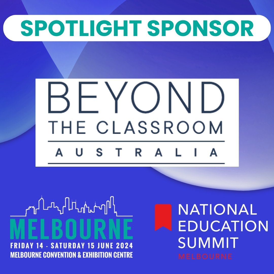 Announcing @beyondtheclassroomaustralia as a Spotlight Sponsor for the upcoming National Education Summit!

Beyond the Classroom aims to empower teachers with the assistance they need to facilitate a curious, healthy and unique learning environment f