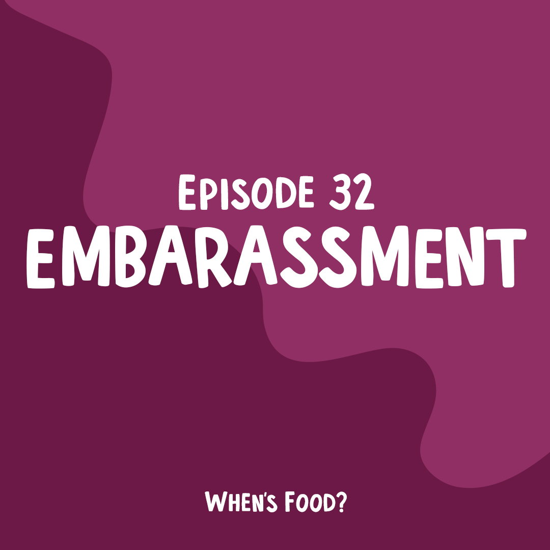 EMBARRASSMENT - Episode 32