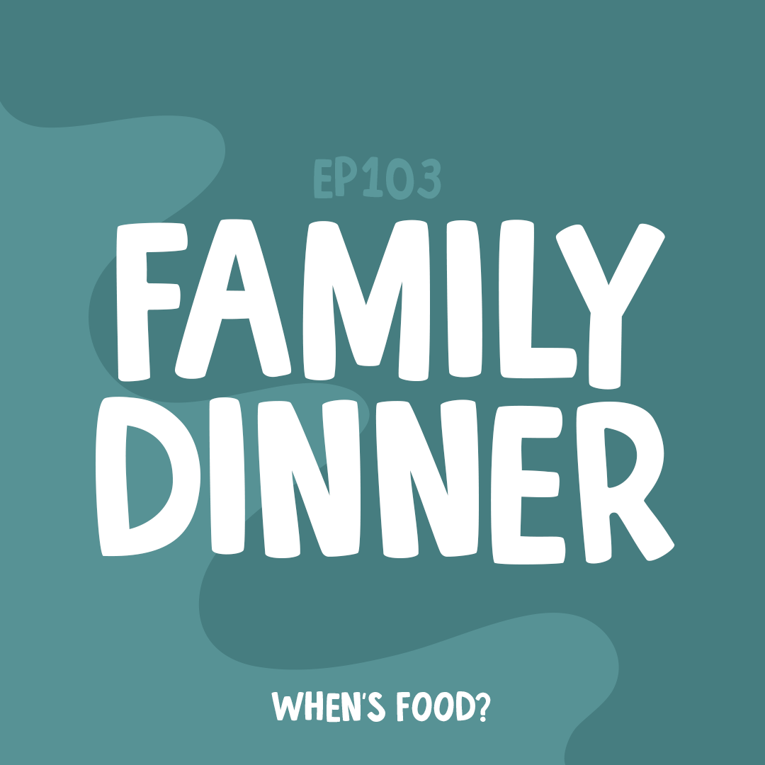 Episode 103: Family Dinner