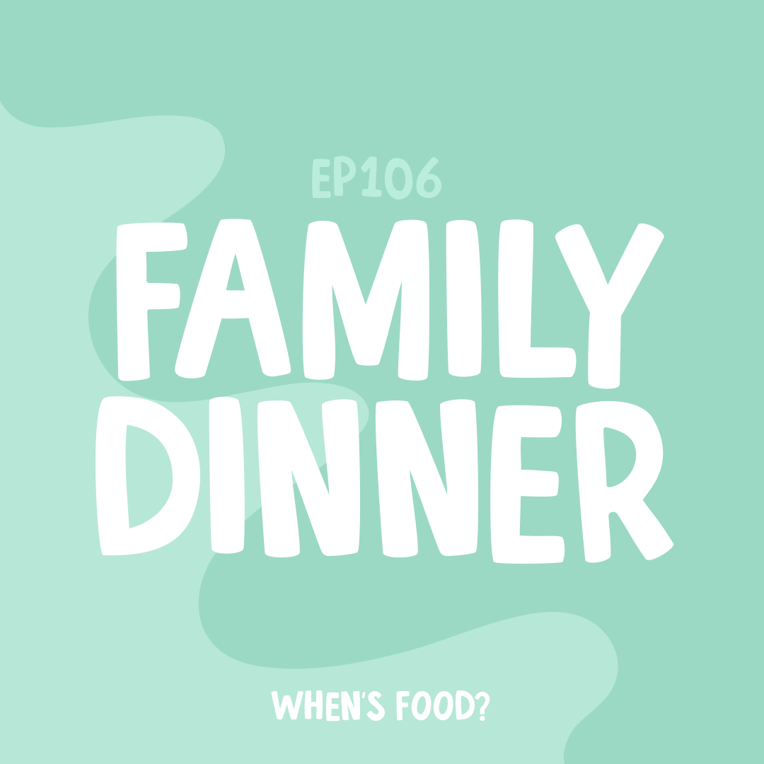 Episode 106: Family Dinner