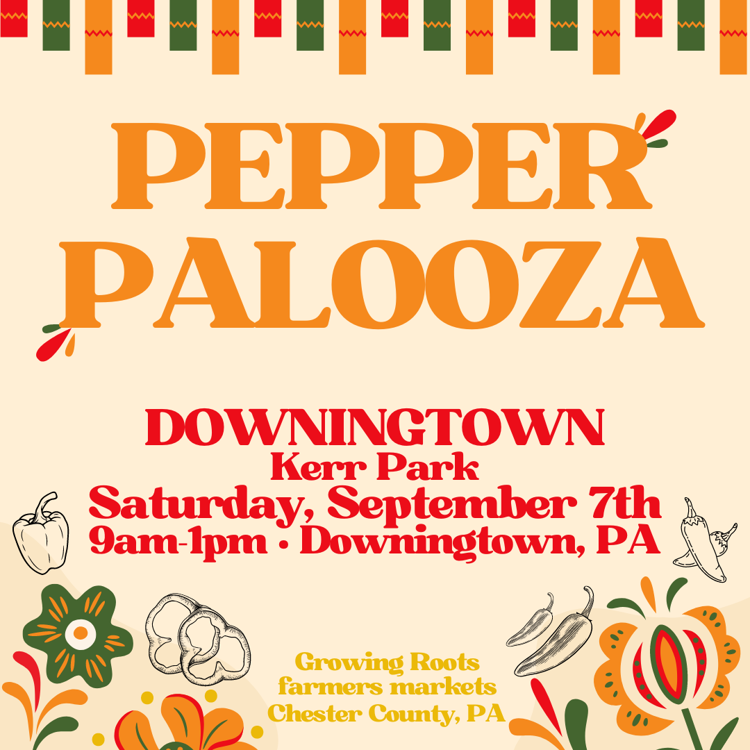 Pepper Palooza! - Downingtown Farmers Market