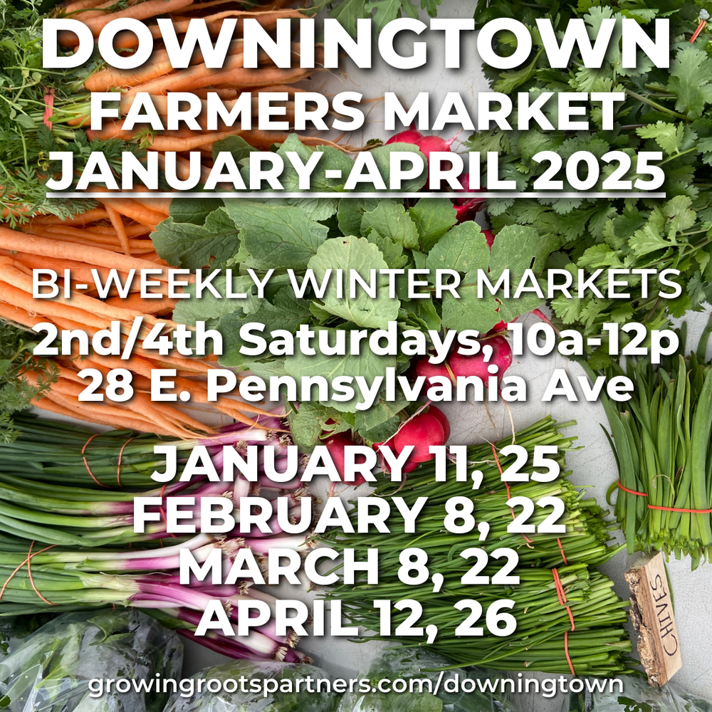 Downingtown Farmers Market - WINTER MARKET