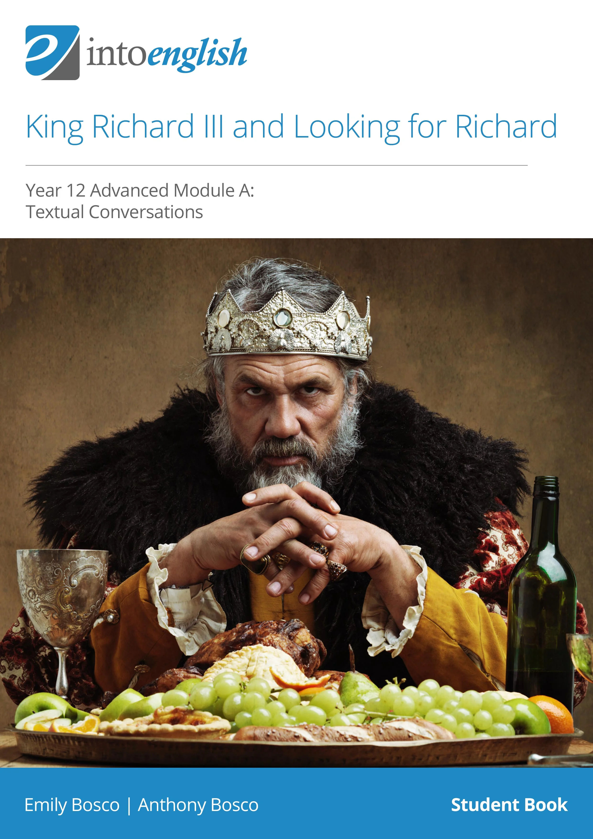 King Richard III and Looking for Richard Student Book
