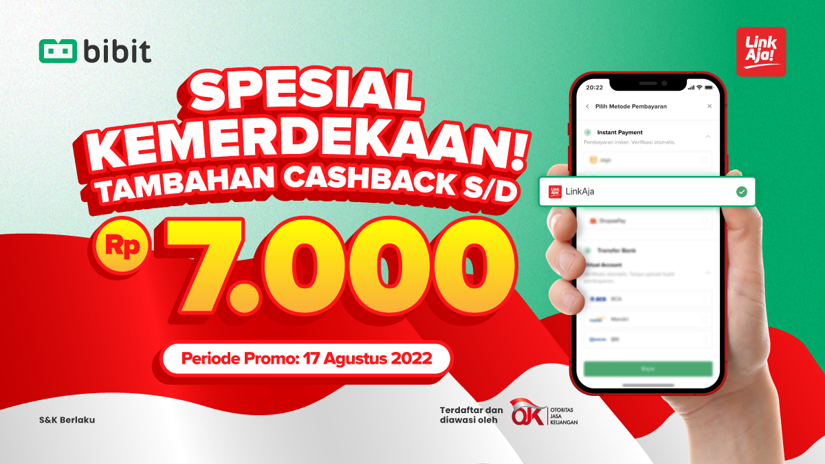 Promo Kemerdekaan: Nabung di Bibit Pakai LinkAja Dapat Tambahan Cashback!