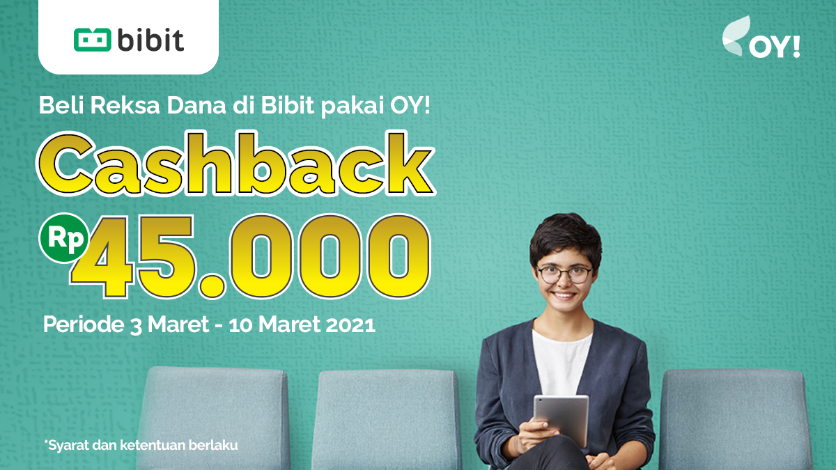 Promo Maret 2021: Beli Reksa Dana pake OY! Cashback hingga 45 Ribu!