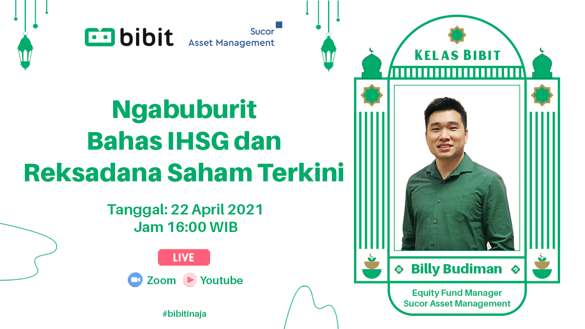 Kelas Bibit: Ngabuburit Bahas IHSG dan Reksadana Saham Terkini Feat Sucor Asset Management