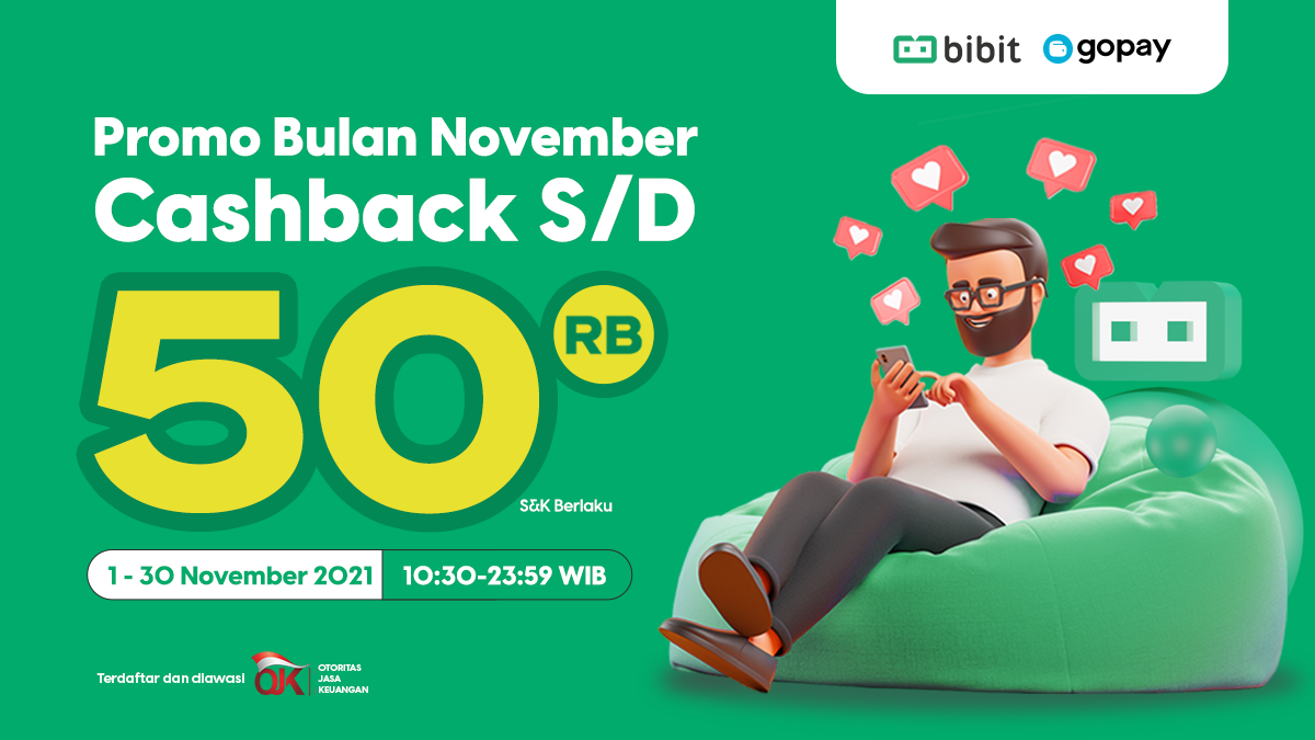 Promo November 2021 Cashback Hingga Rp 50 Ribu dari GoPay! — Blog Bibit