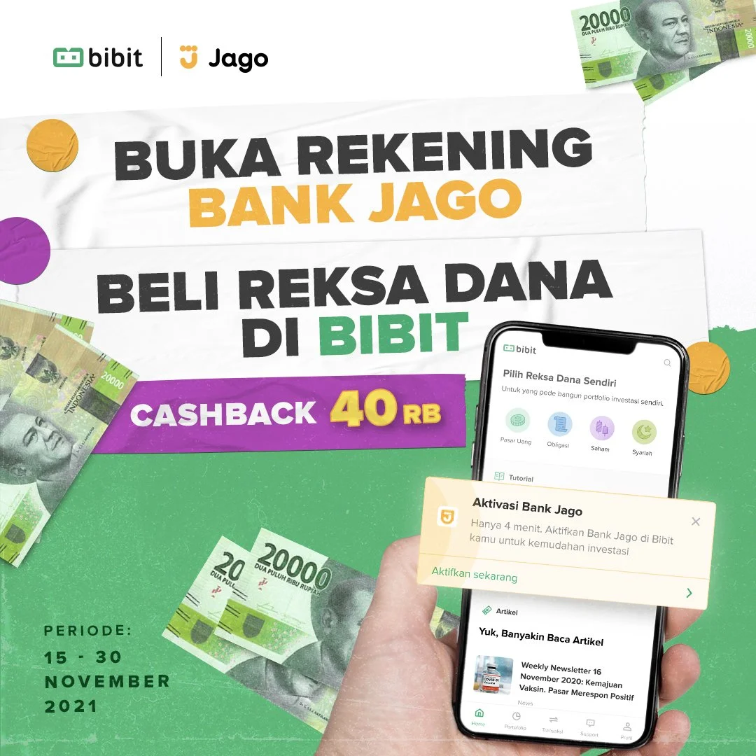 Promo November 2021: Beli reksa dana di Bibit pakai Bank Jago, pasti dapet cashback 40 Ribu!