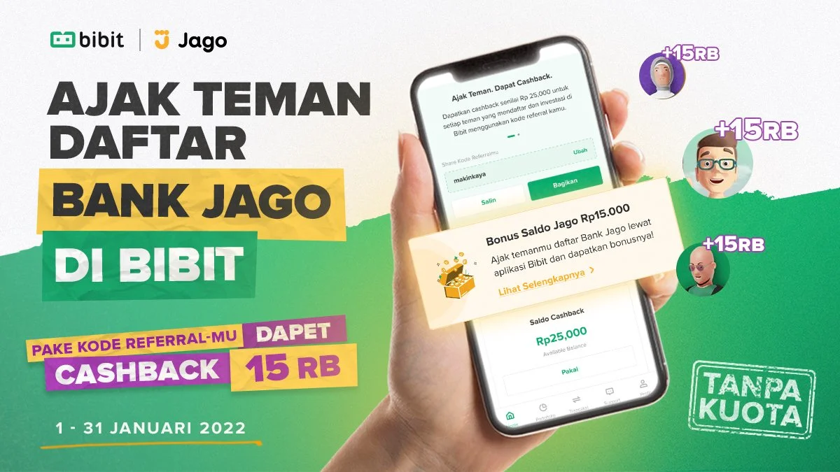 Promo Januari 2022: Ajak Teman Investasi dan Buka Akun Bank Jago di Bibit, Dapat Cashback Tambahan Rp15.000! 