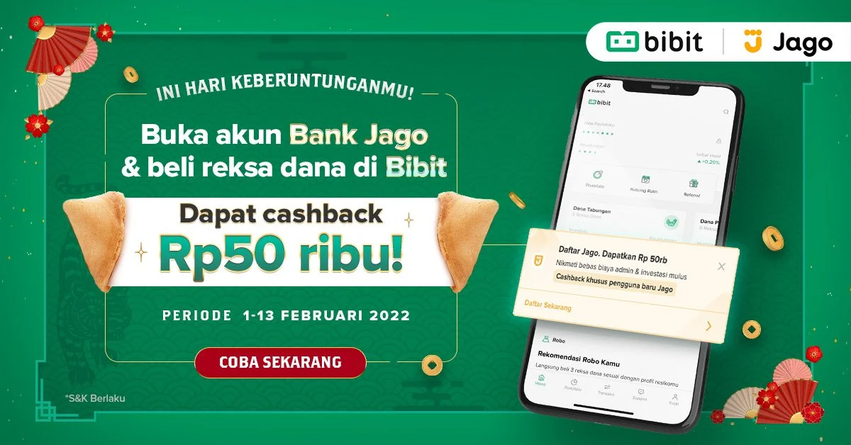 Promo CNY 2022: Daftar Bank Jago dan Investasi di Bibit PASTI Dapat Cashback Rp50 Ribu