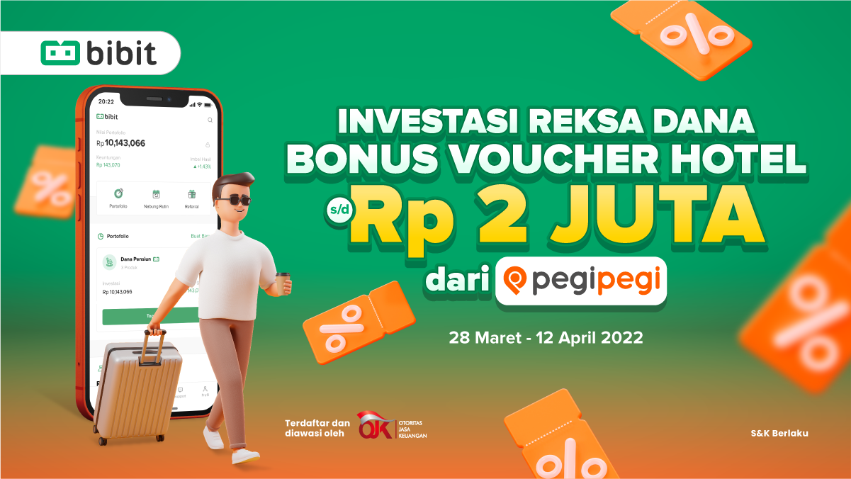 Promo PayDay: Nabung Reksa Dana di Bibit Bonus Voucher Hotel dari PegiPegi! 