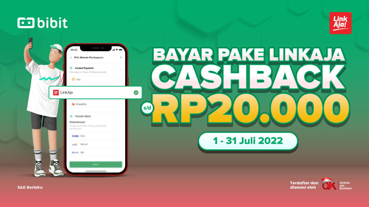 Promo Juli 2022: Nabung di Bibit Pakai LinkAja Dapat Cashback! 