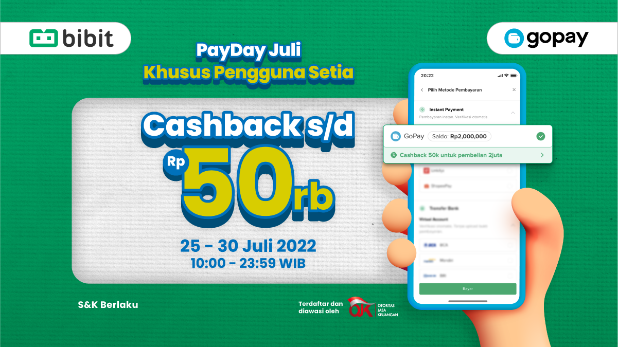 Promo Juli 2022: Nabung Pas PayDay Dapat Cashback Rp50 Ribu GoPay!