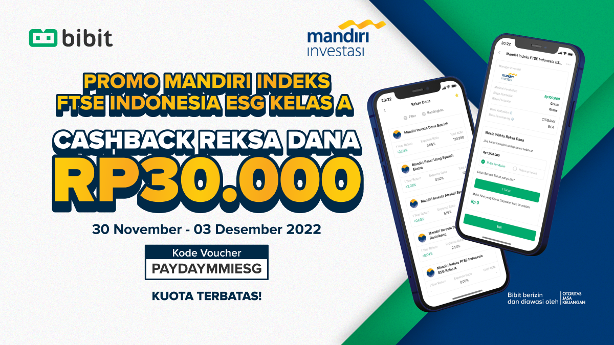 Beli Reksa Dana Mandiri Indeks FTSE Indonesia ESG Kelas A Dapat Casback Rp30 Ribu! 