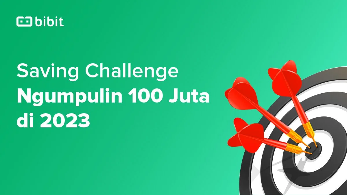 Ikutan Saving Challenge dan Kumpulin Rp100 Juta di 2023
