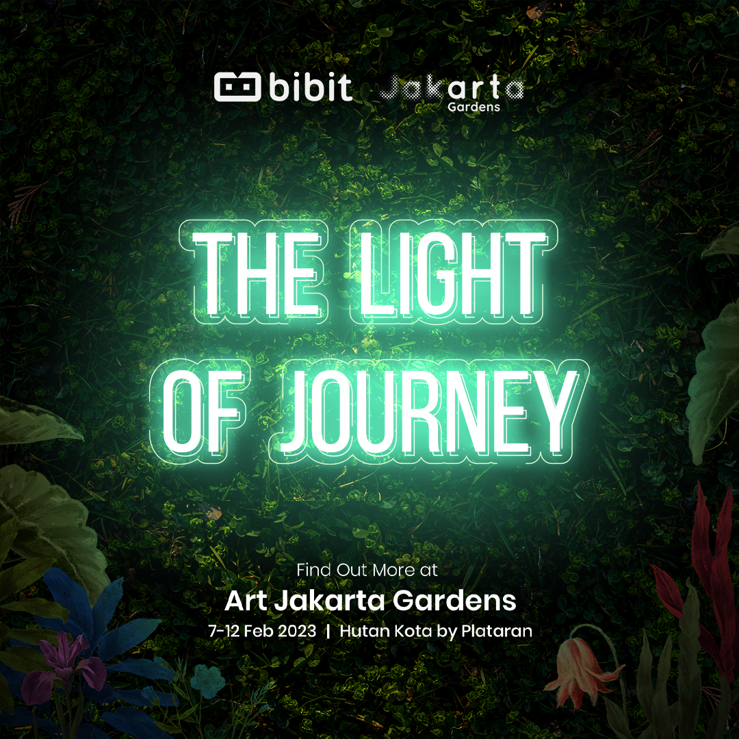 Bibit X Art Jakarta Gardens: A Collaboration on “The Light of Journey”