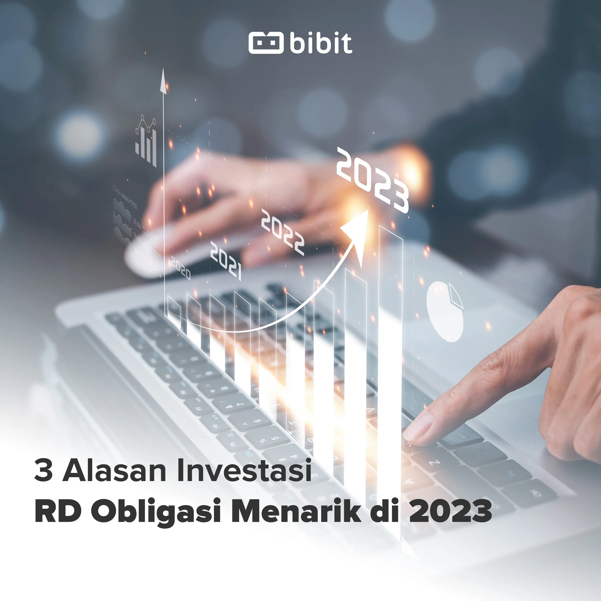  3 Alasan Investasi Reksa Dana Obligasi Menarik di 2023