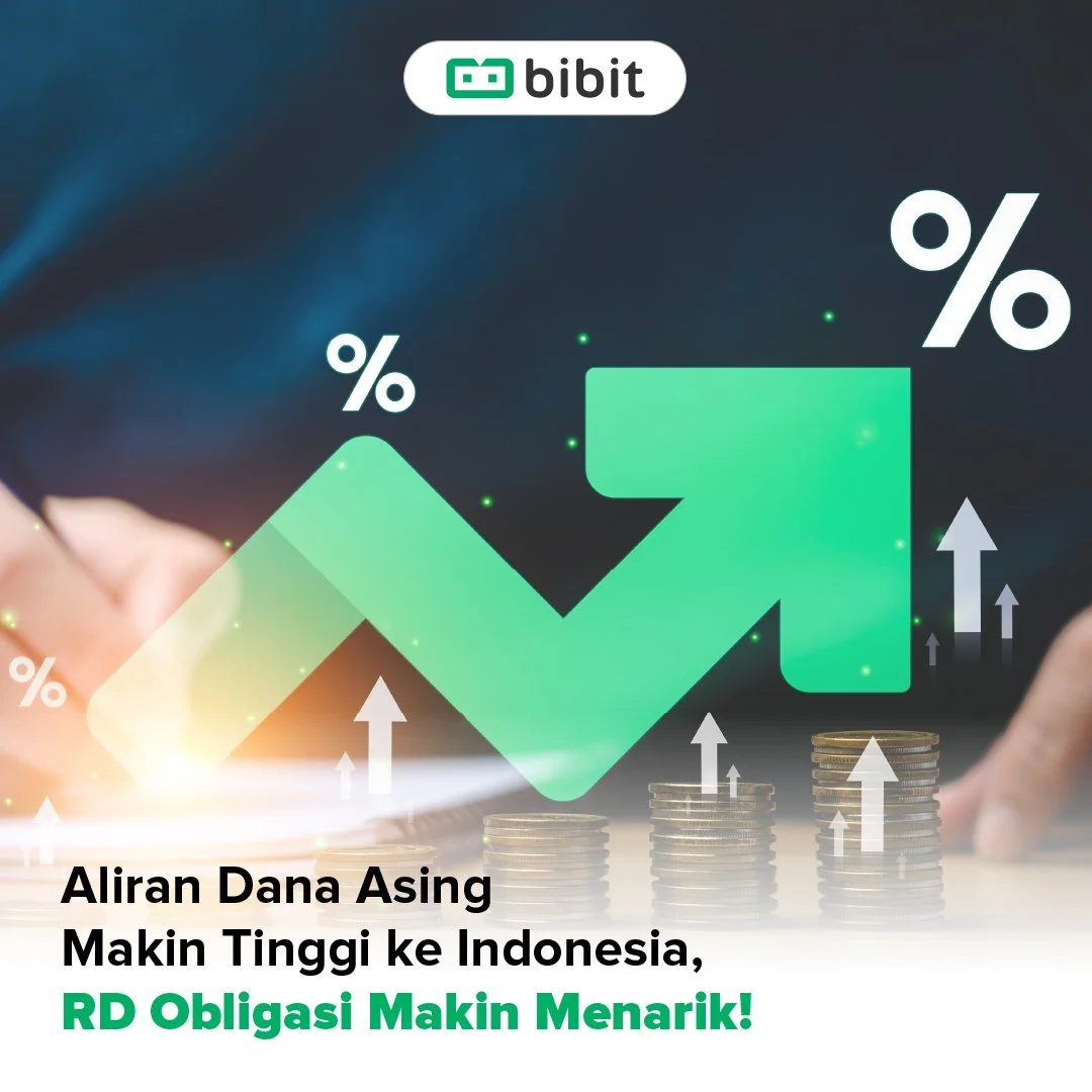 Aliran Dana Asing Makin Tinggi ke Indonesia, Reksa Dana Obligasi Makin Menarik!