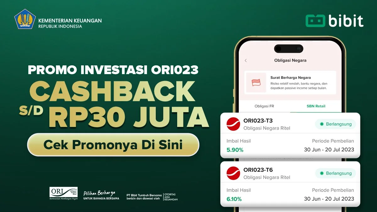 Promo Investasi ORI023, Cashback hingga Rp30 Juta