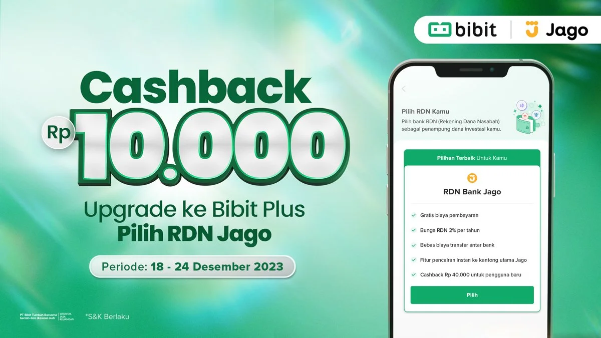 Upgrade Bibit Plus Pilih RDN Jago Cashback Rp10 Ribu