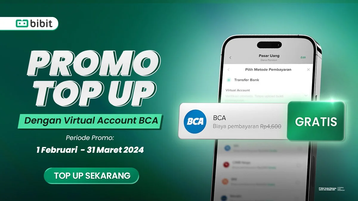 Promo Reksa Dana: GRATIS Biaya Pembayaran VA BCA di Bibit