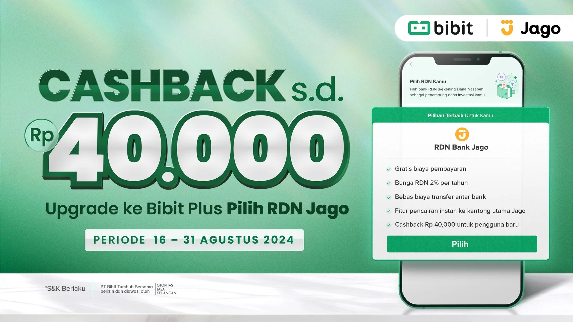 Upgrade Bibit Plus dan Pilih RDN Jago Dapat Cashback Rp40 Ribu 