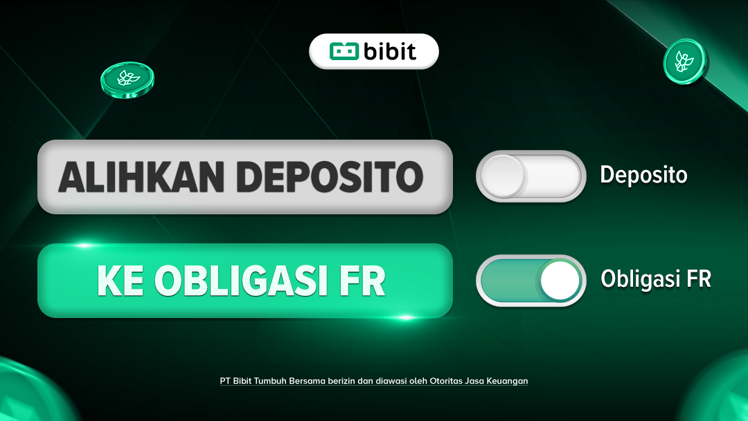 Alihkan Dana Deposito ke Obligasi FR Lebih Aman dan Untung