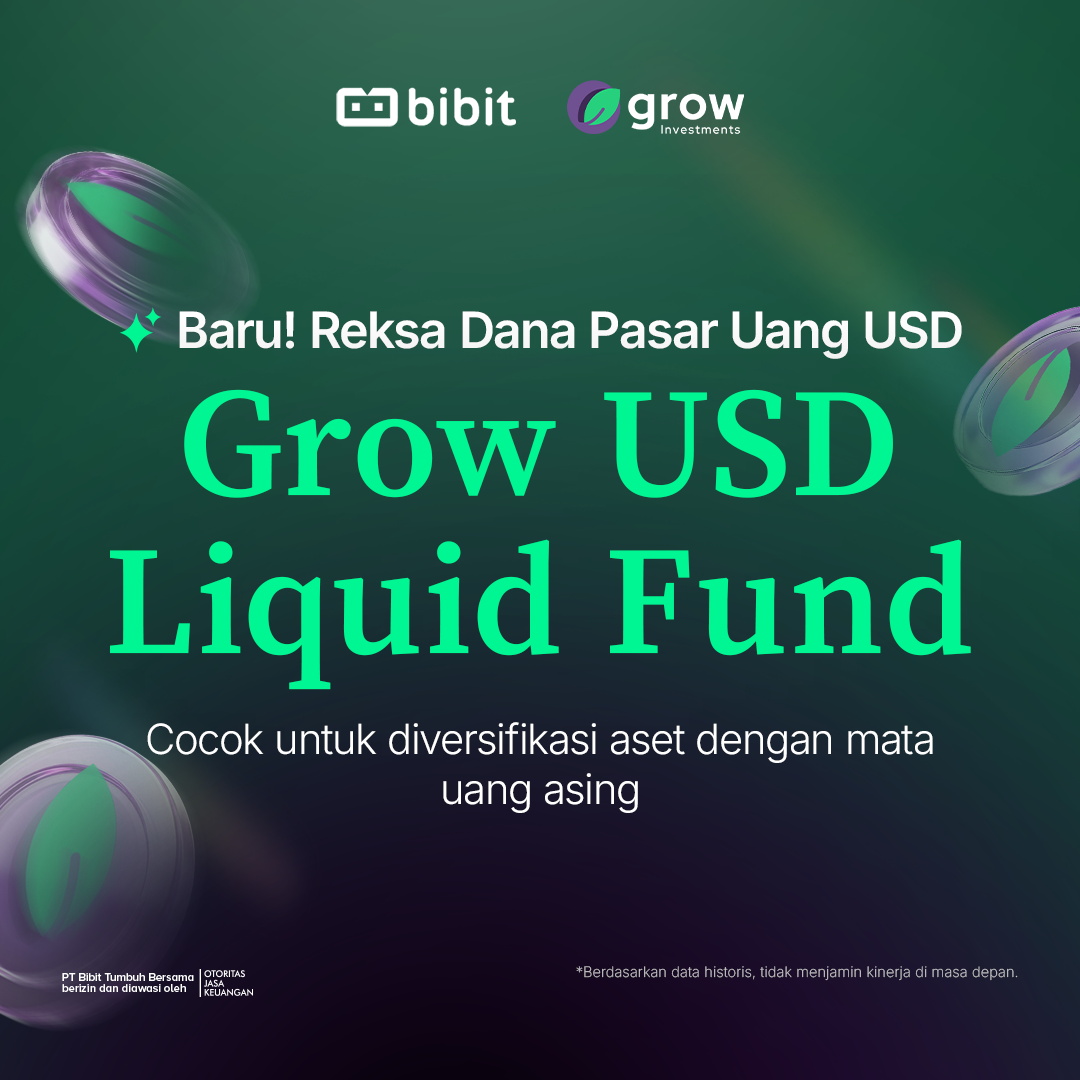 Baru! Reksa Dana Grow USD Liquid Fund Tersedia di Bibit