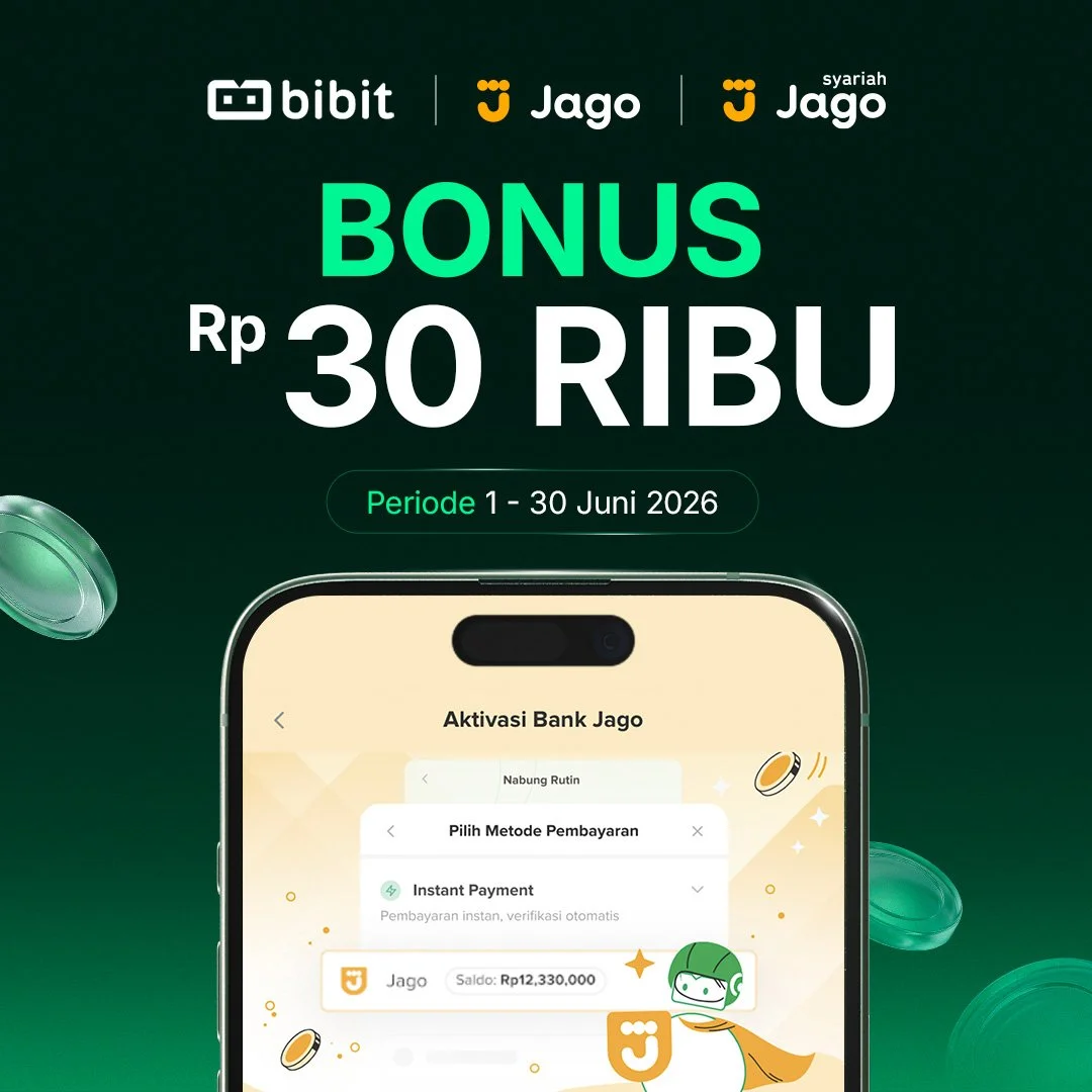 Registrasi Jago di Bibit dan Dapatkan Bonus Rp30 Ribu 