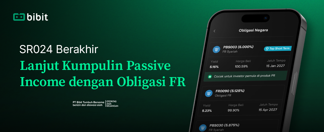 SR024 Berakhir, Lanjut Kumpulkan Passive Income dengan Obligasi FR 