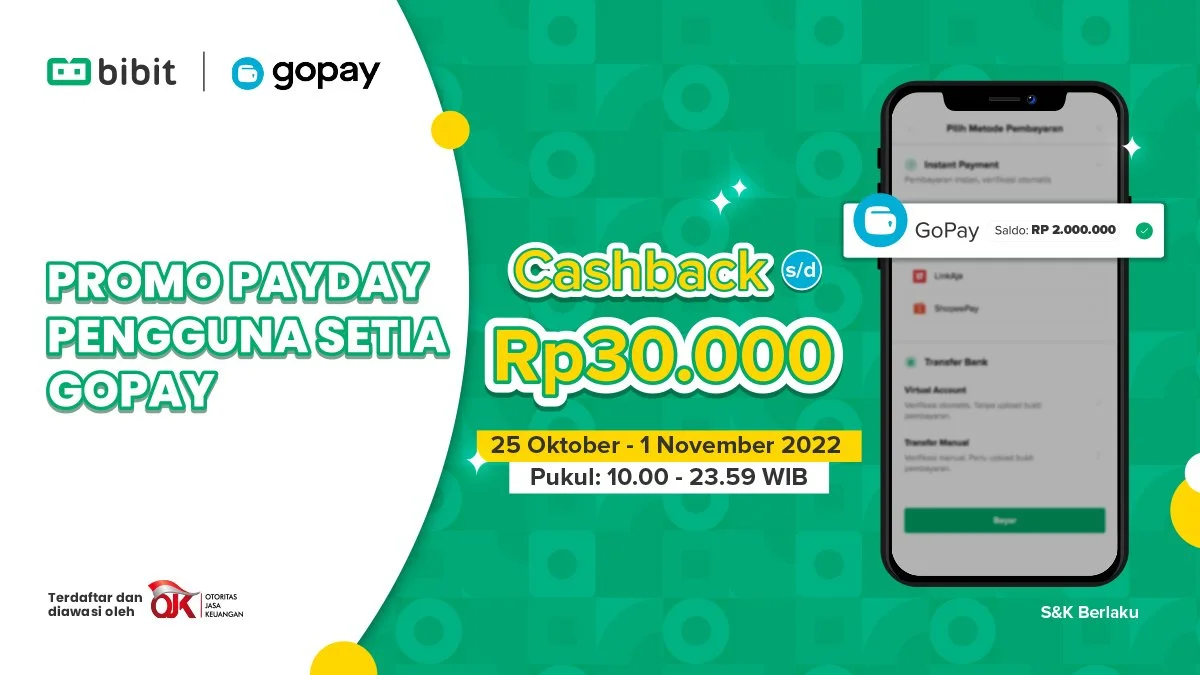 Promo Oktober 2022: PayDay Waktunya Ambil Cashback GoPay dengan Nabung di Bibit!
