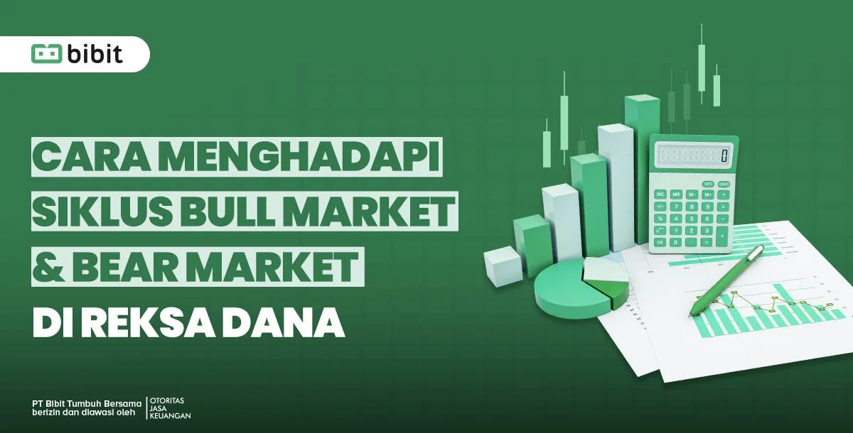 Cara Menghadapi Siklus Bull Market &amp; Bear Market