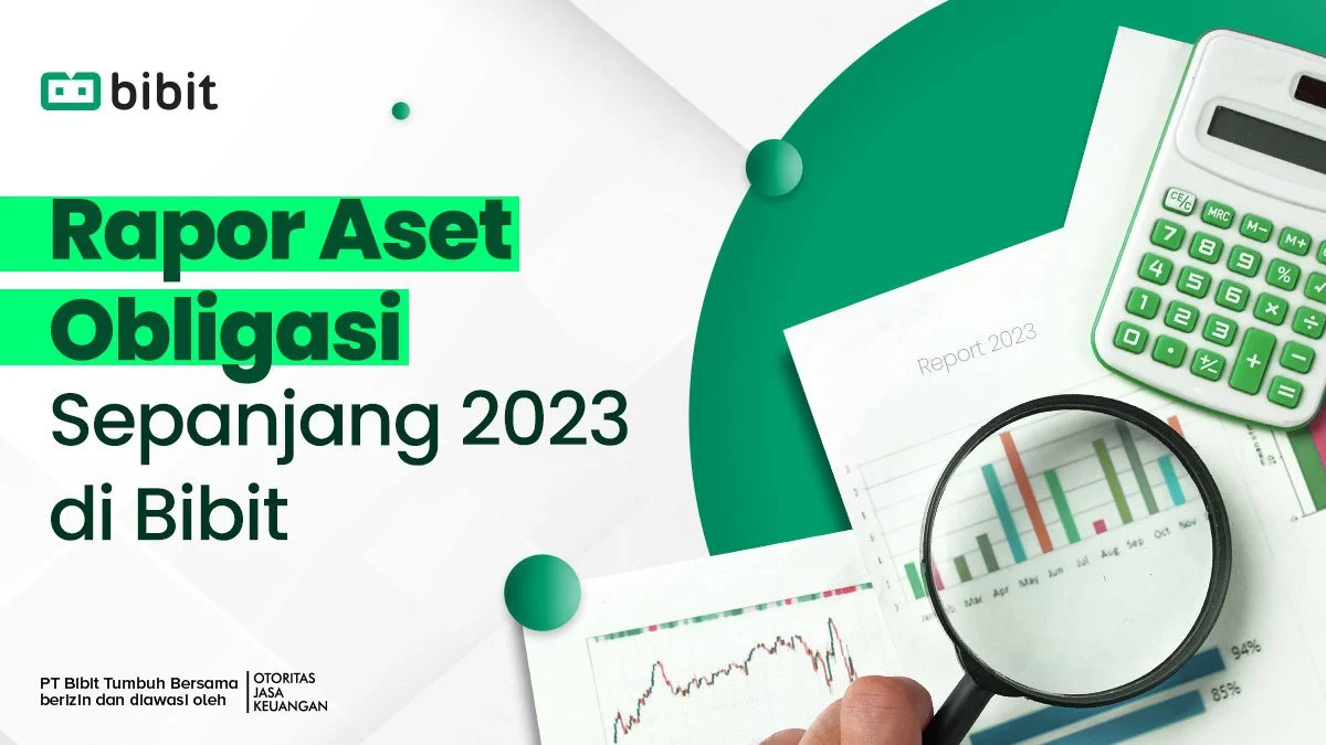 Rapor Aset Obligasi 2023: Mana yang Kasih Return Tertinggi?