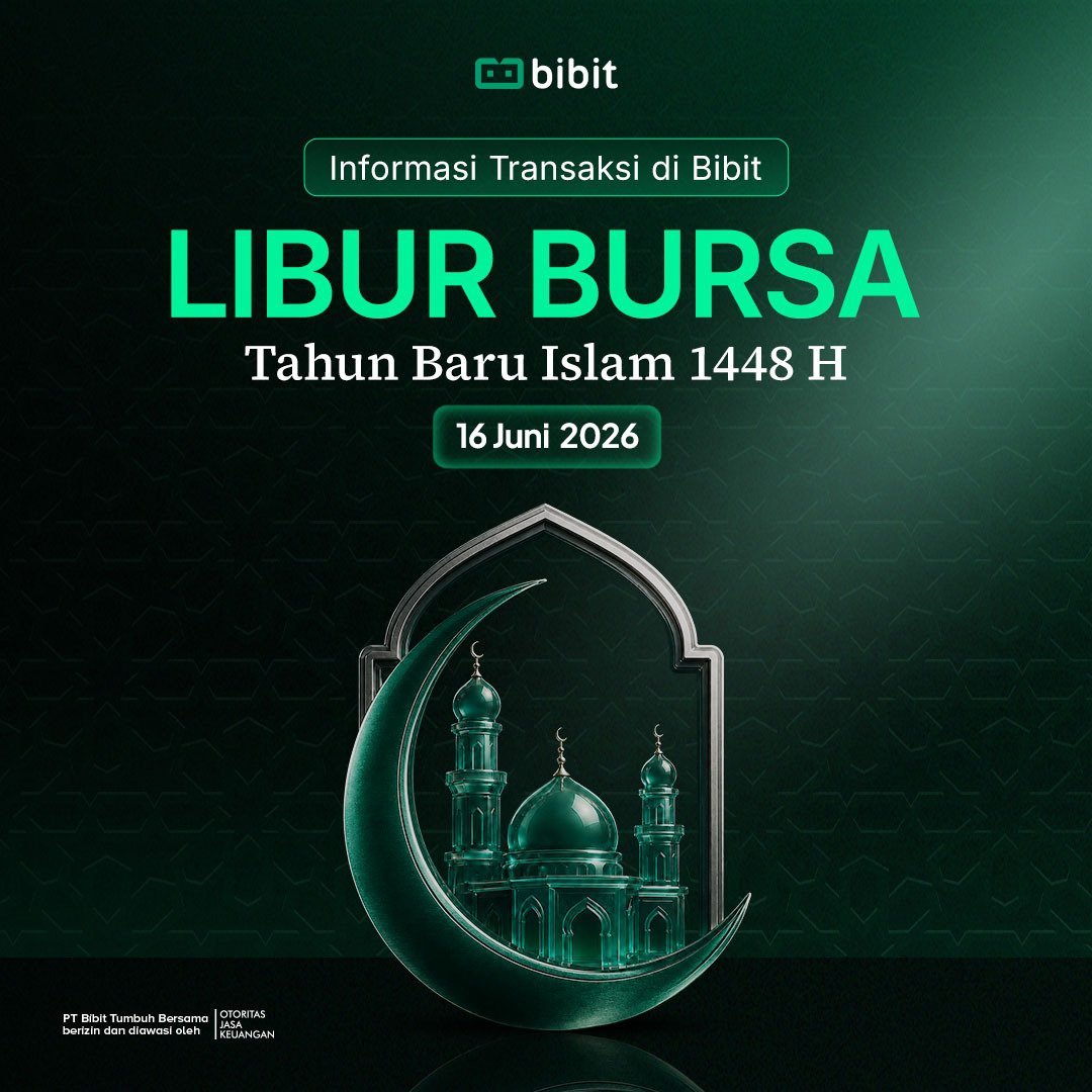 Informasi Transaksi di Bibit Libur Bursa Tahun Baru Islam 1448 H 