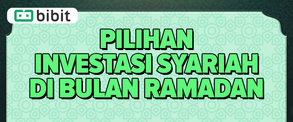 Pilihan Investasi Syariah di Bulan Ramadan
