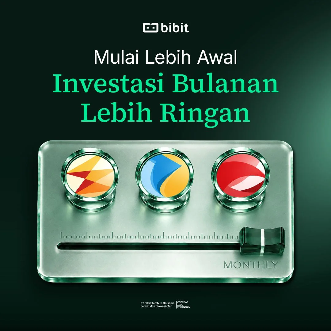 Bibit Insights – Mulai Lebih Awal, Investasi Bulanan Lebih Ringan