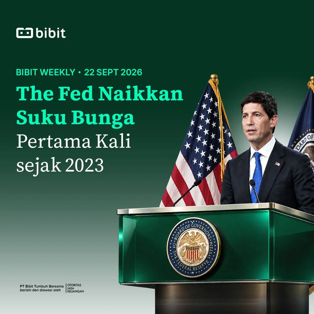 Bibit Weekly – The Fed Naikkan Suku Bunga Pertama Kali sejak 2023