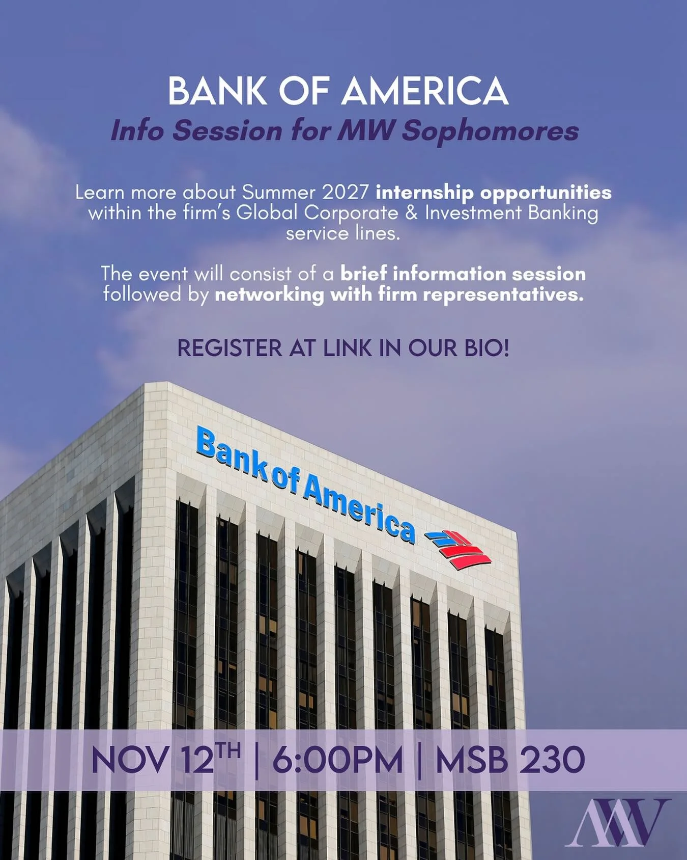 Bank of America is coming to Georgetown for an exclusive event with McDonough Women on Wednesday, November 12th, at 6:00 PM.

Learn more about Summer 2027 internship opportunities within the firm&rsquo;s Global Corporate &amp; Investment Banking serv